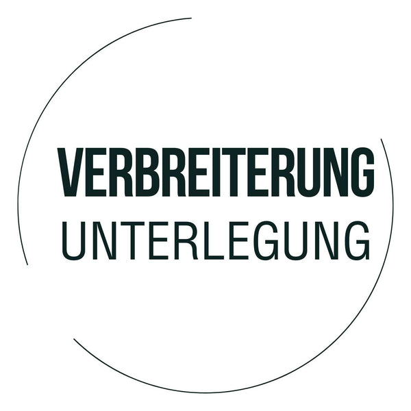 Verbreiterung / Unterlegung
